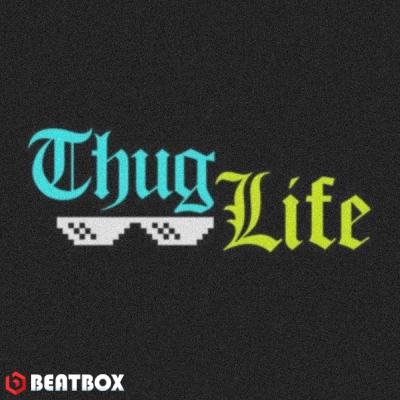 تکست  Thug life